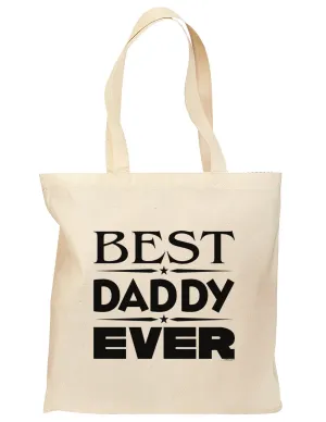 Best Daddy Ever Grocery Tote Bag