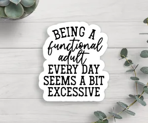 Functional Adult Vinyl Sticker